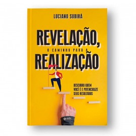 Revelao, O Caminho Para A Realizao | Luciano Subir