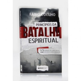 Princpios da Batalha Espiritual | Fbio Coelho