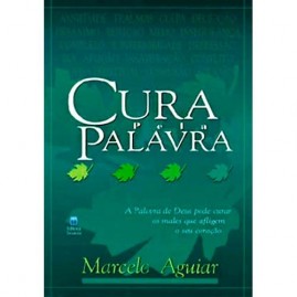 Cura Pela Palavra | Marcelo Aguiar