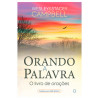 Orando a Palavra | Wesley Campbell | Stacey Campbell O livro das oraes