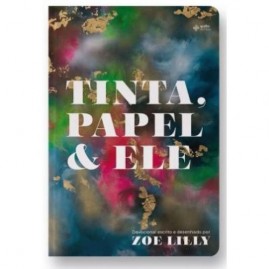 Tinta, Papel e Ele | Zoe Lilly