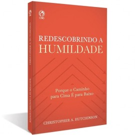 Redescobrindo a Humildade