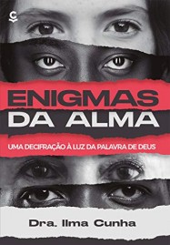 Enigmas da Alma | Dra Ilma Cunha