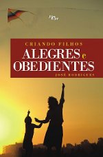 Livro - Criando Filhos Alegres e Obedientes