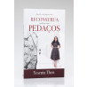 Reconstrua Com Seus Pedaos | Yesenia Then